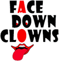 Face Down Clowns
