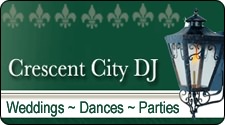 Crescent City DJ - New Orleans