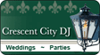 Crescent City DJ for your New Orleans Wedding