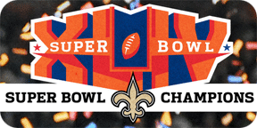 Super Bowl - New Orleans Saints Champions